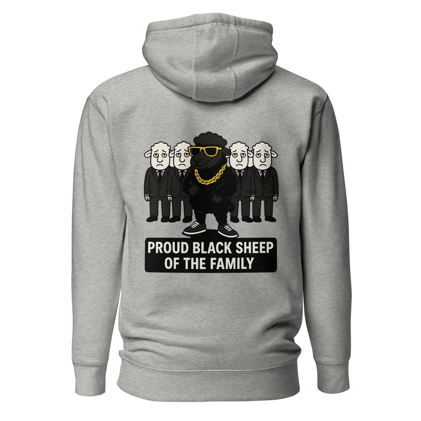 Proud Black Sheep of the Family – Unisex Hoodie Backprint