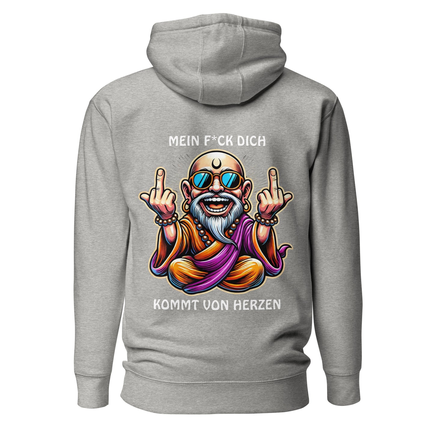 „Mein F*ck Dich kommt von Herzen“ – Guru ZENsation™ Hoodie