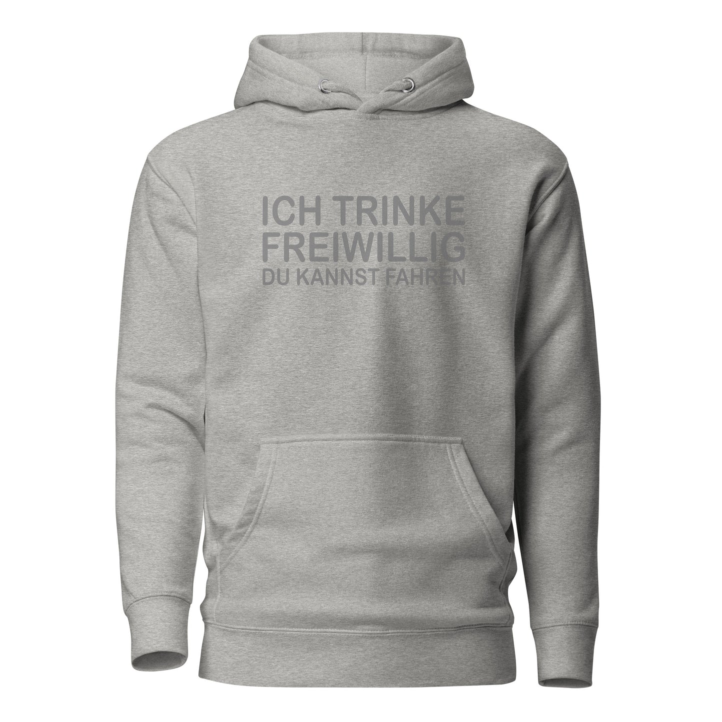 Ich trinke freiwillig – Hoodie
