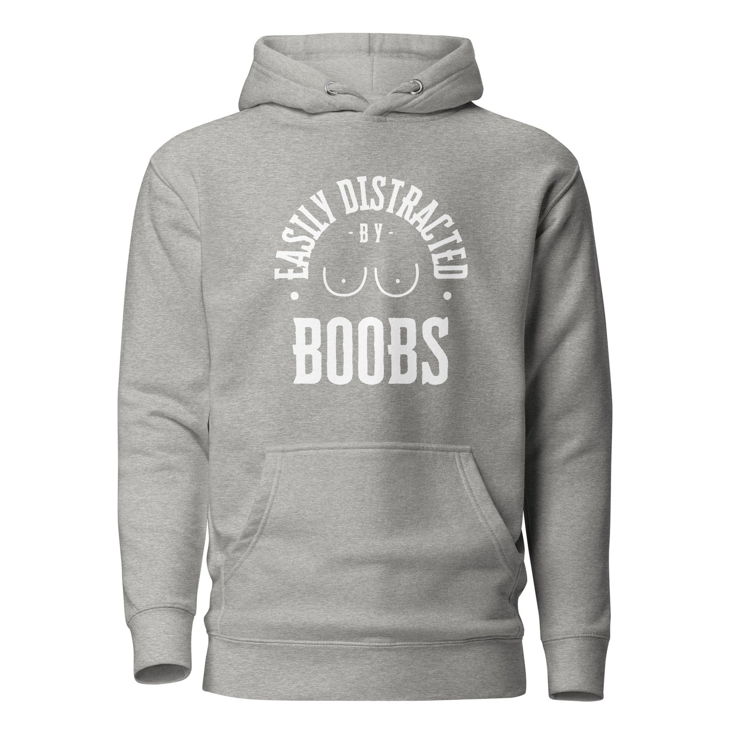 Easily Distracted by Boobs – Hoodie