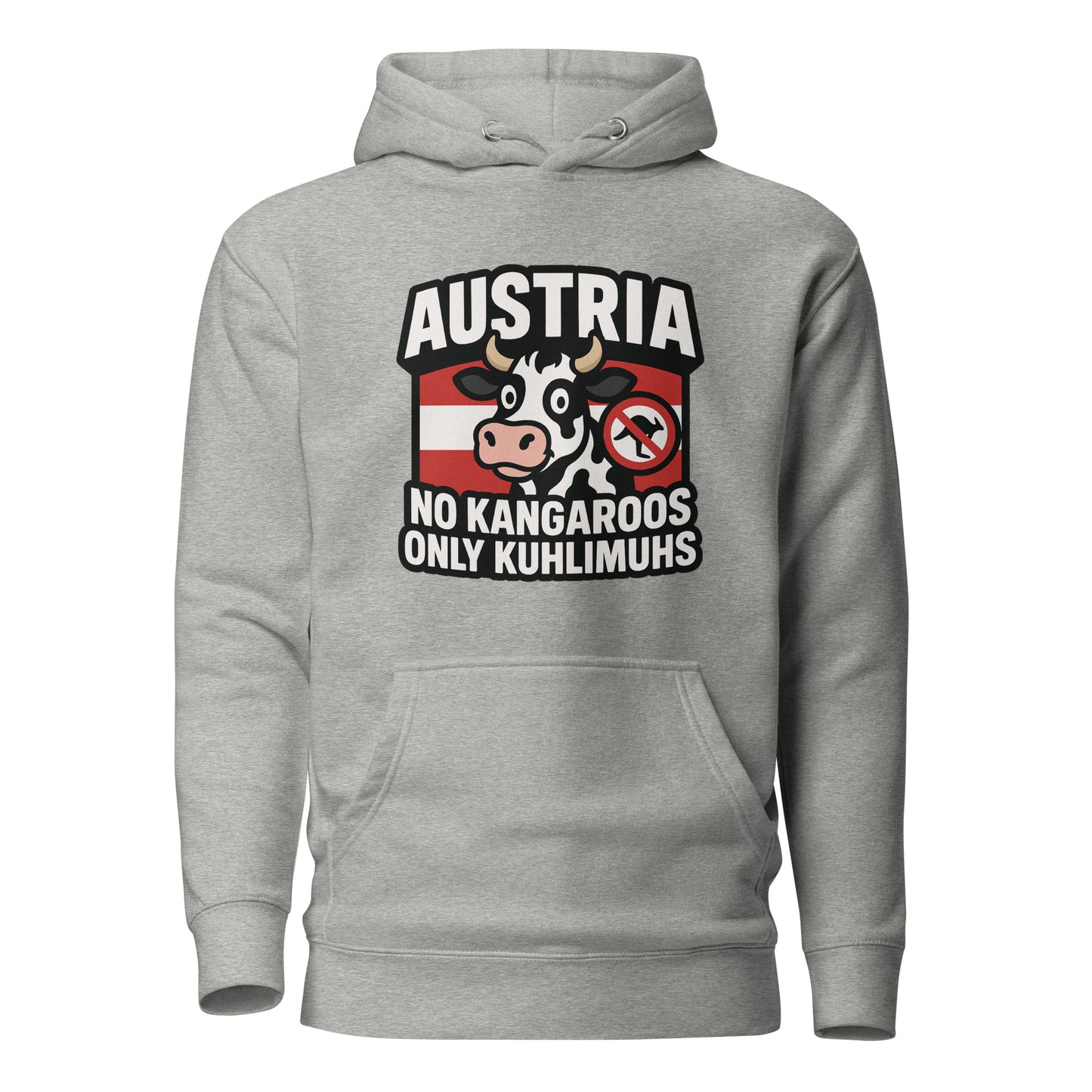 Austria – No Kangaroos, only Kuhlimuhs – Hoodie