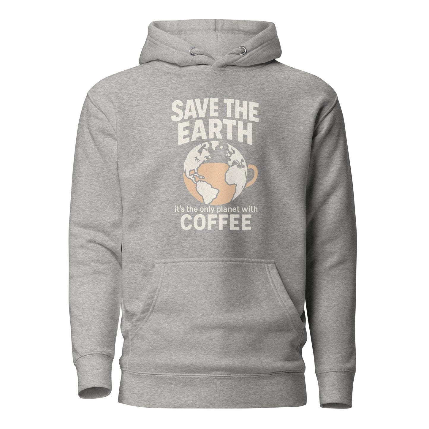 Save The Earth – It’s The Only Planet With Coffee – Unisex Hoodie