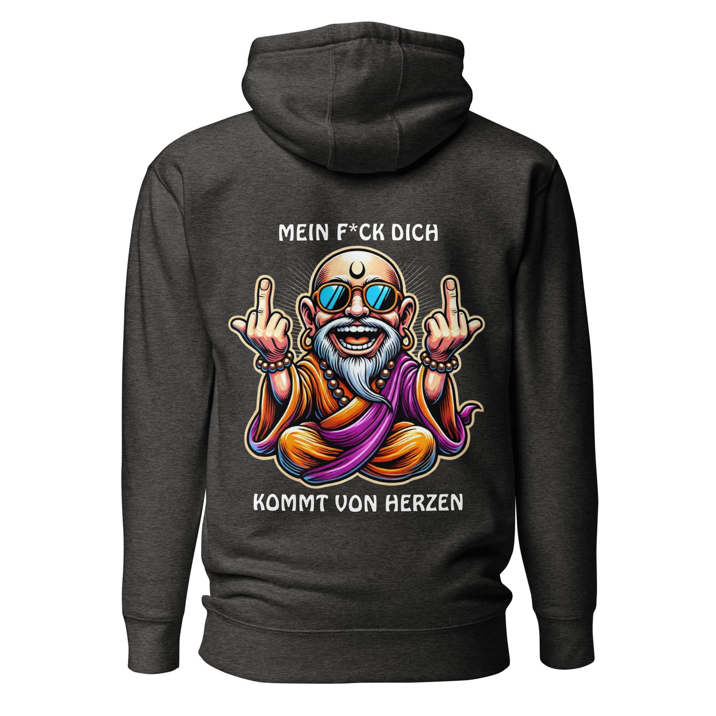 „Mein F*ck Dich kommt von Herzen“ – Guru ZENsation™ Hoodie