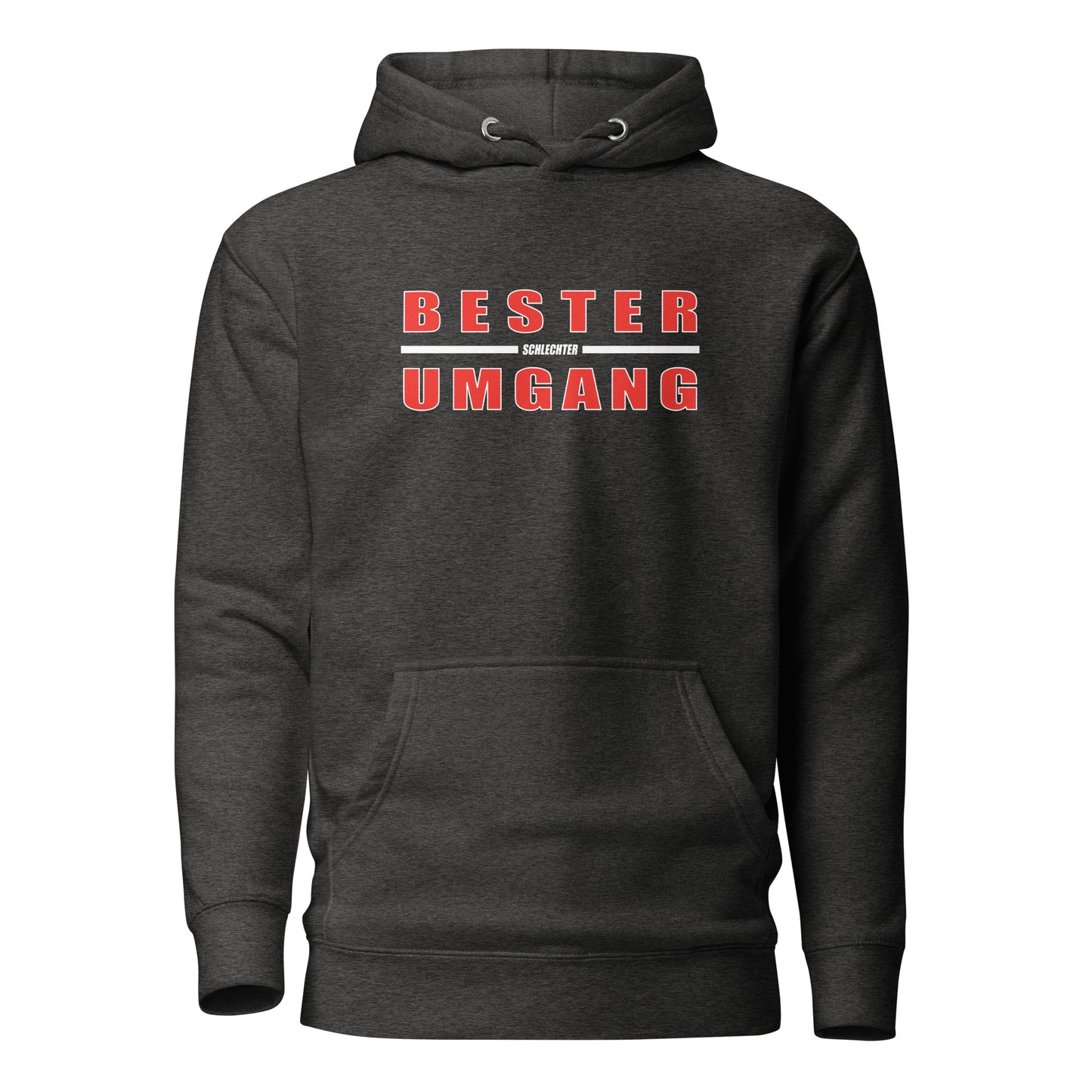 Bester schlechter Umgang - Unisex Hoodie