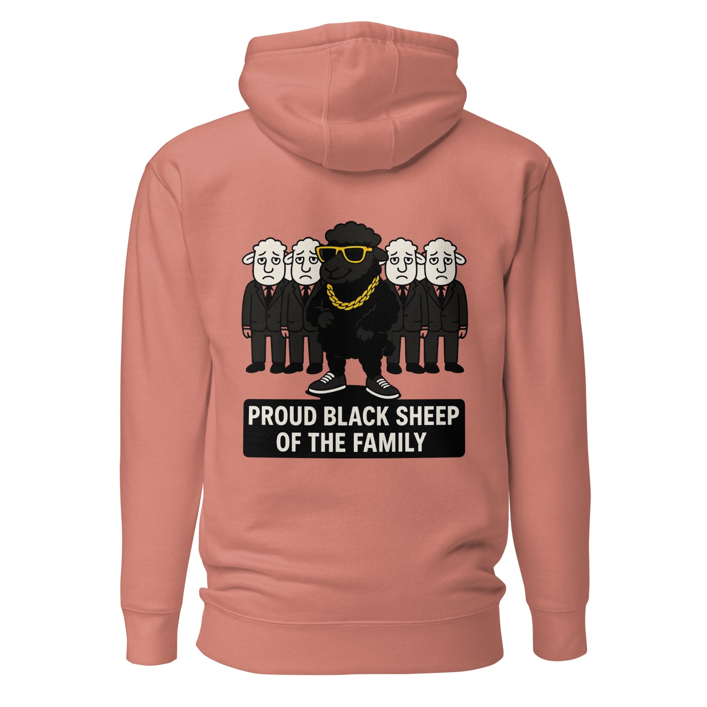 Proud Black Sheep of the Family – Unisex Hoodie Backprint