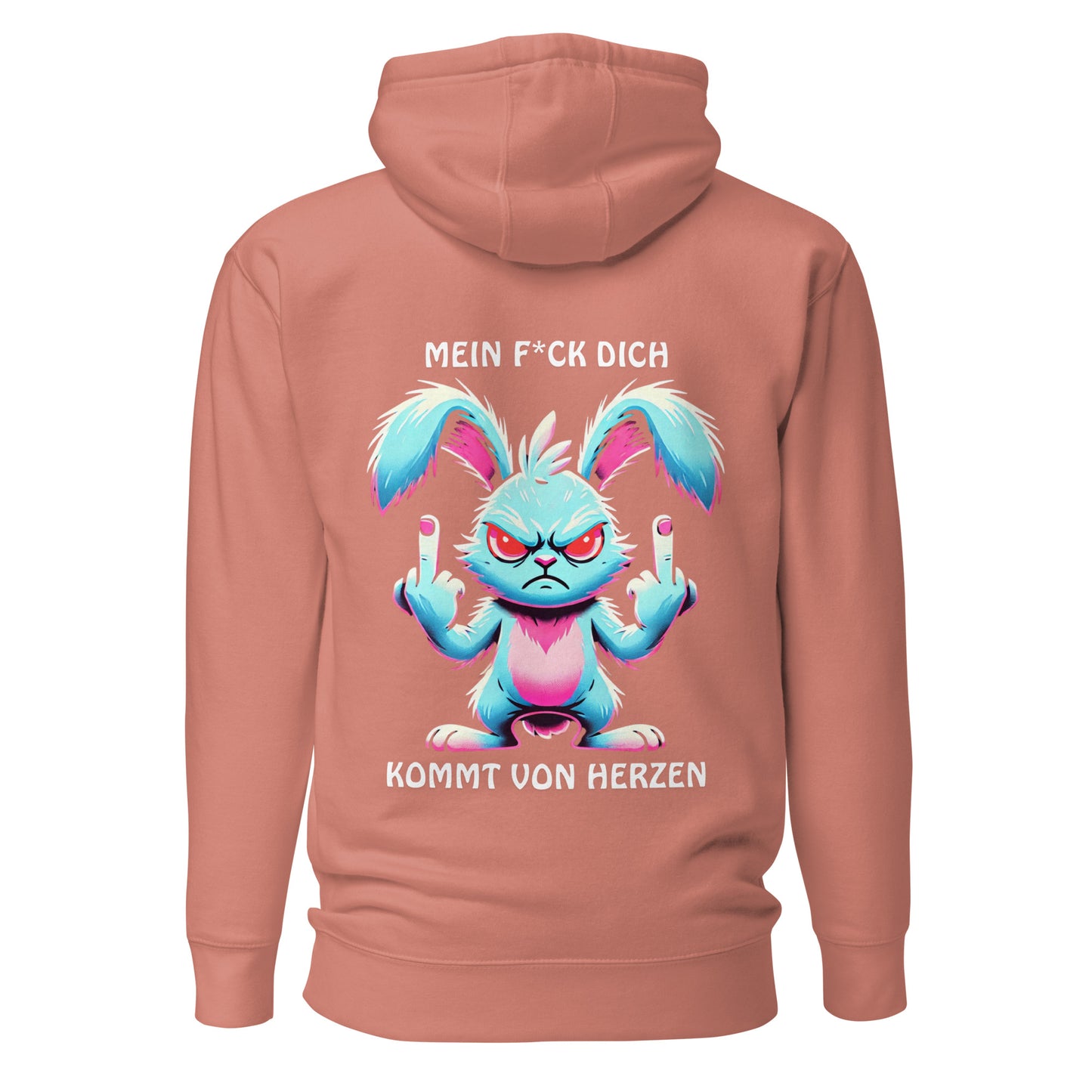 „Mein F*ck Dich kommt von Herzen“ – Häschen Hoodie Rückendruck