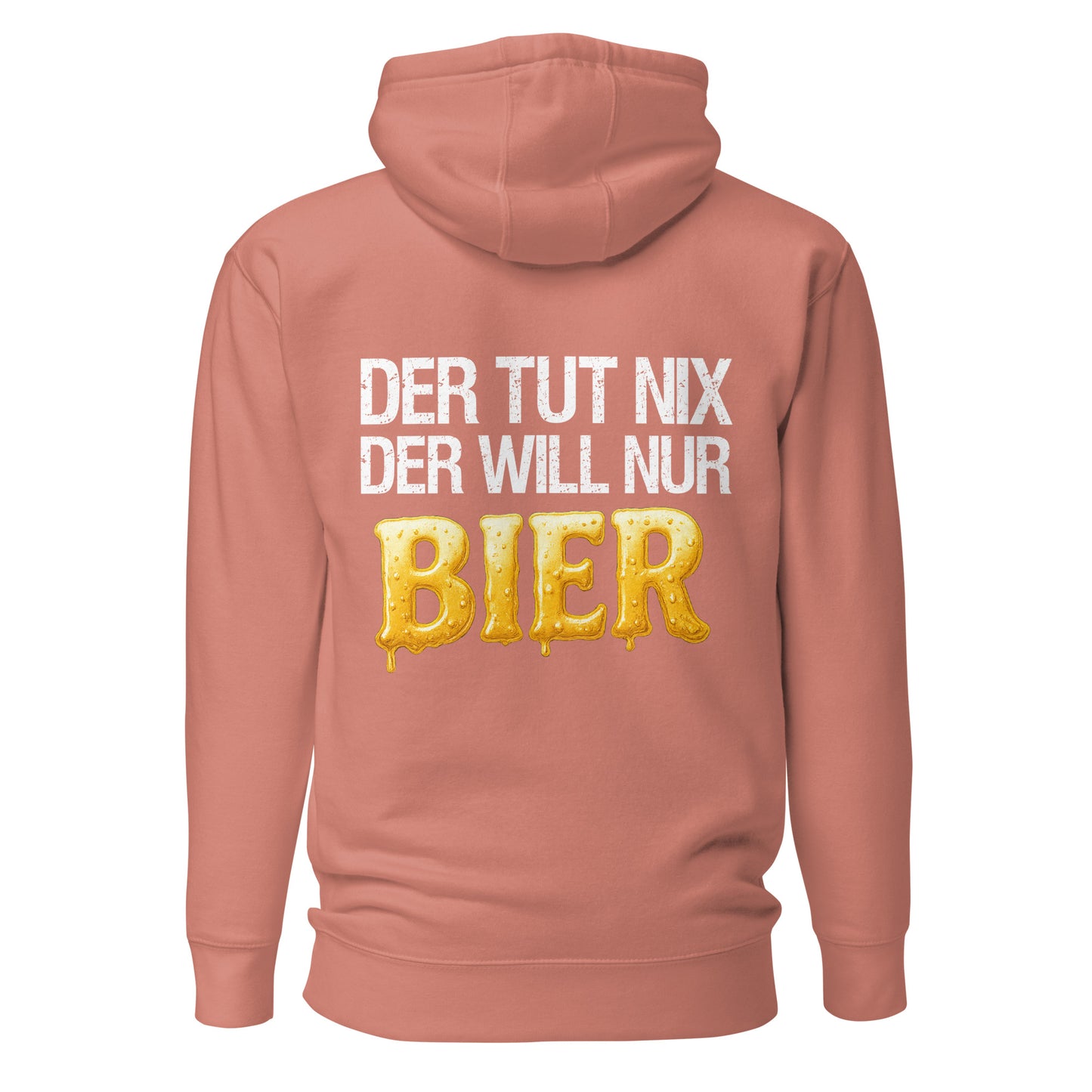 Der tut nix – der will nur Bier Hoodie Backprint