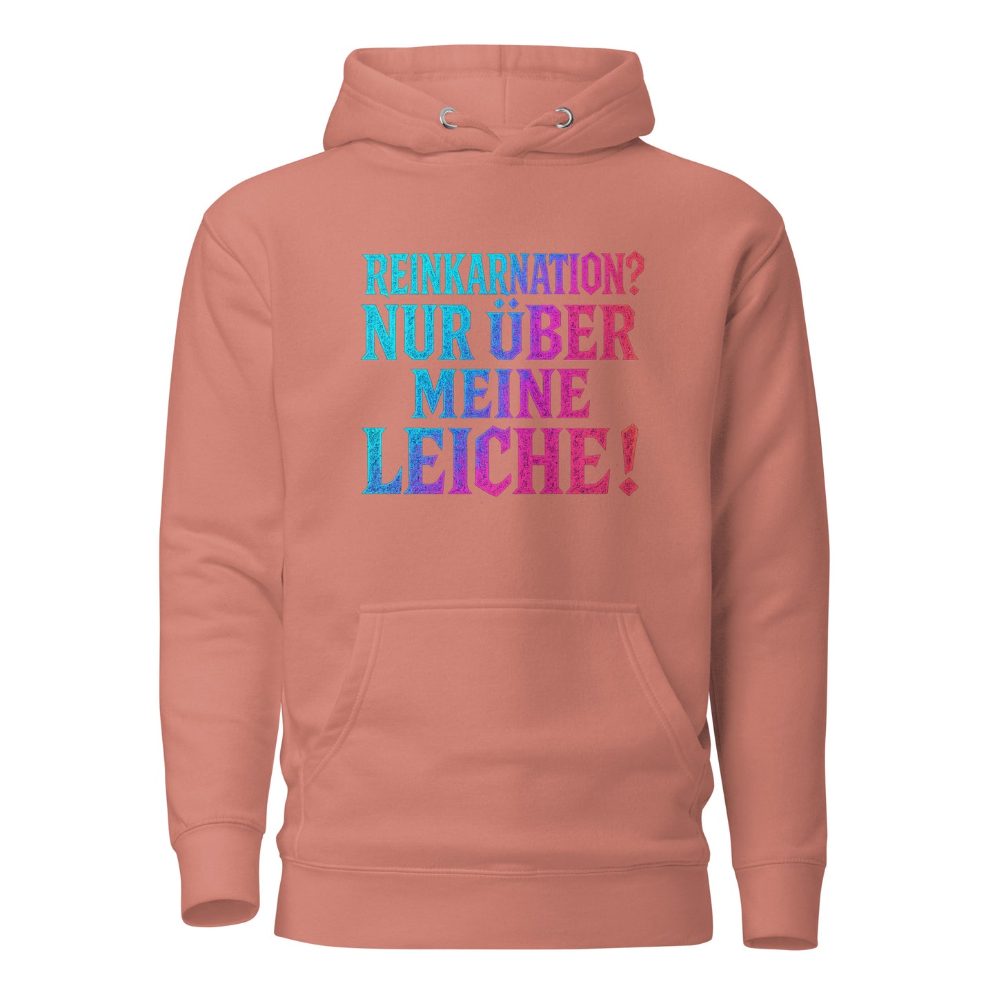 Reinkarnation? Nur über meine Leiche! - Unisex Hoodie