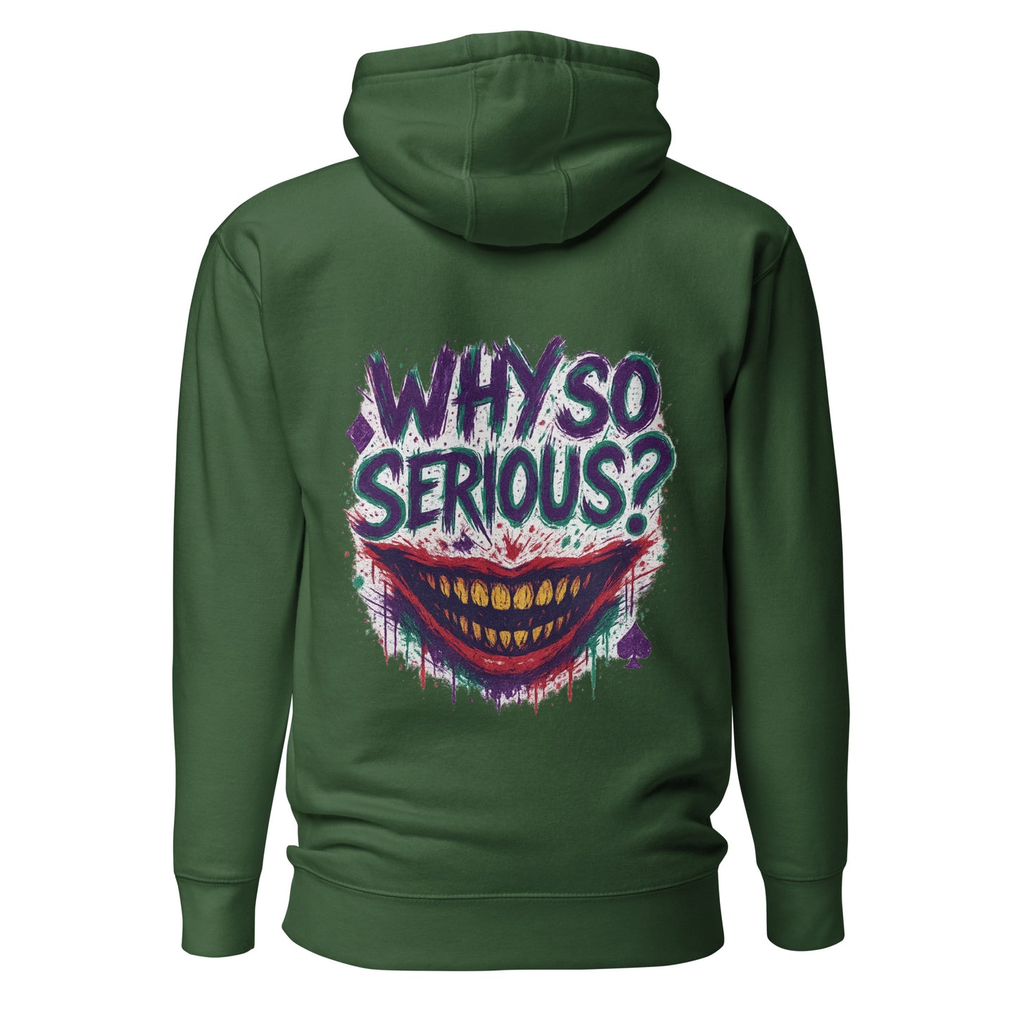 Why So Serious? – Unisex Hoodie Backprint