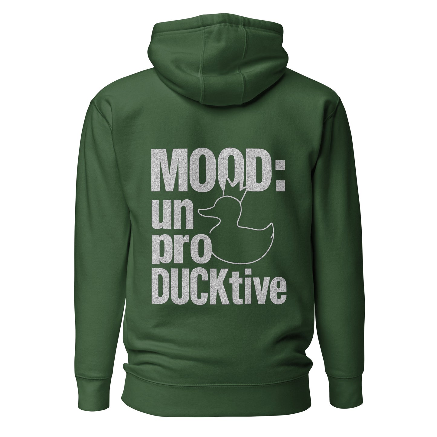 Mood: unproDUCKtive – Unisex Hoodie Backprint