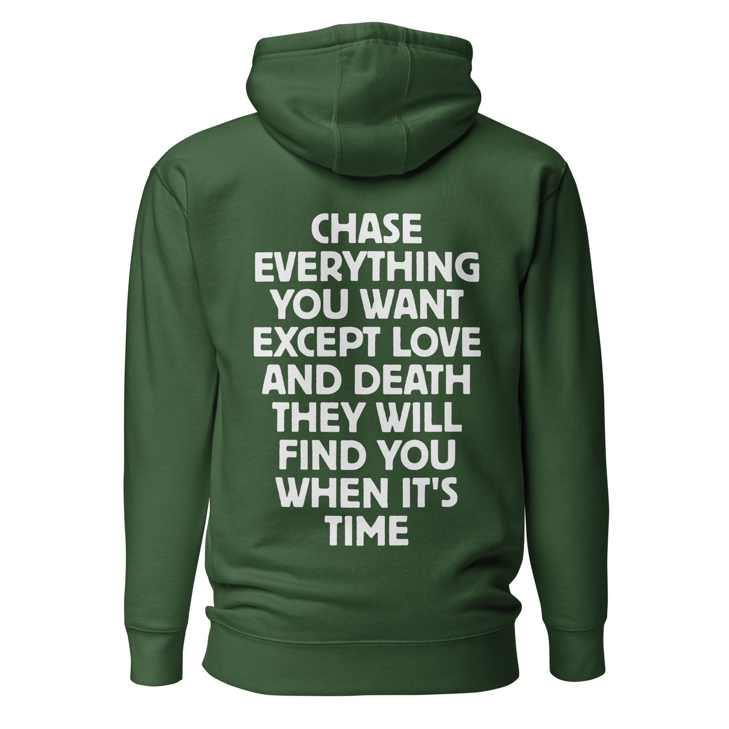 Chase Everything You Want – Statement Hoodie (Backprint)