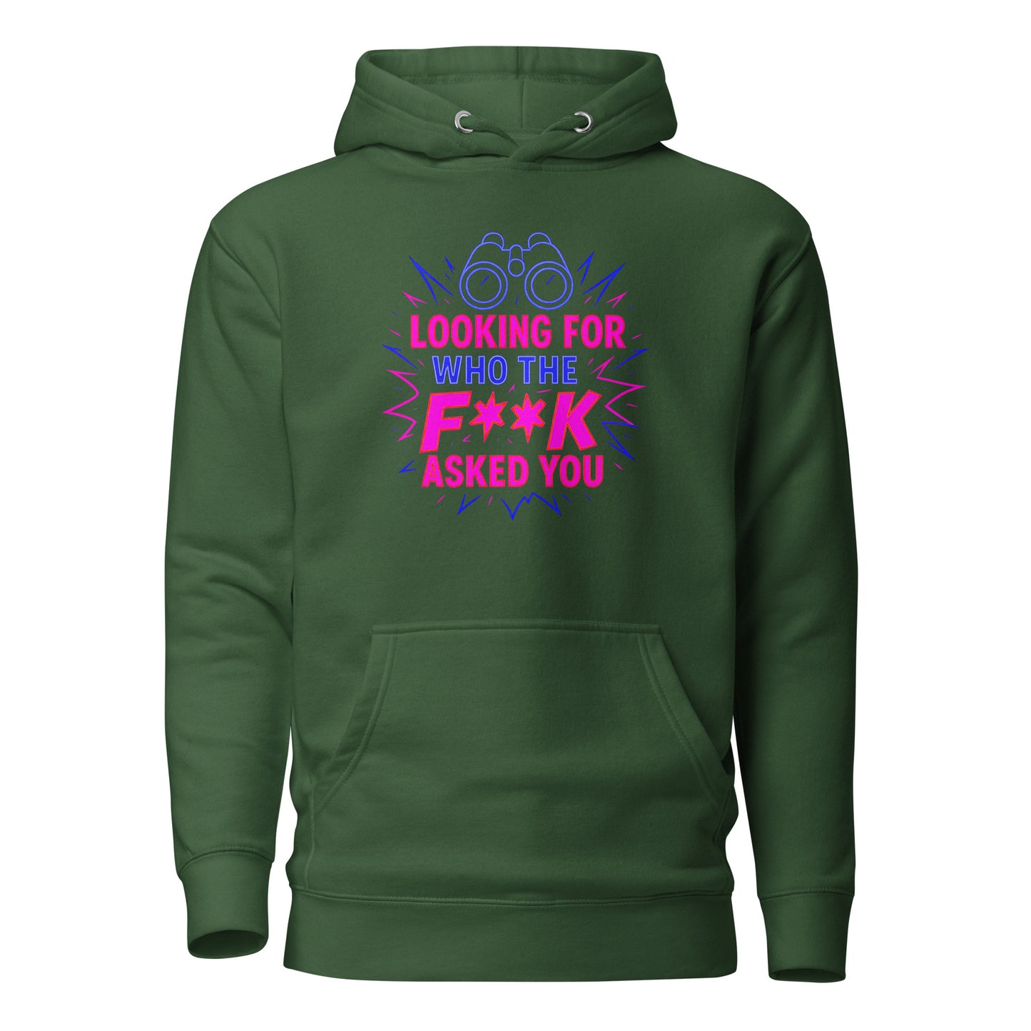 Who the F**k Asked You - Unisex Hoodie