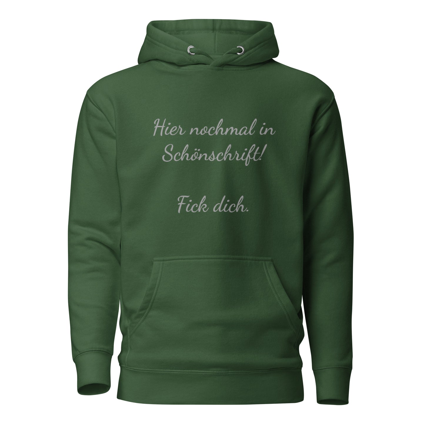 Hier nochmal in Schönschrift – Hoodie