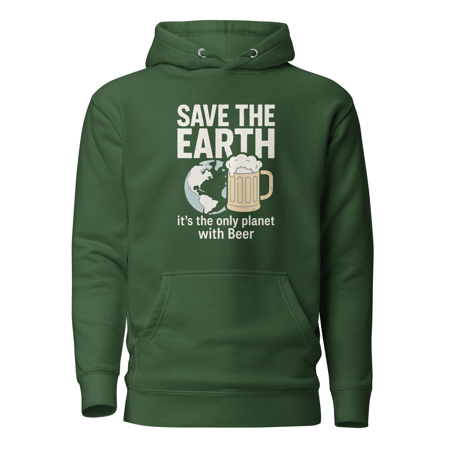 Save The Earth – It’s The Only Planet With Beer – Unisex Hoodie