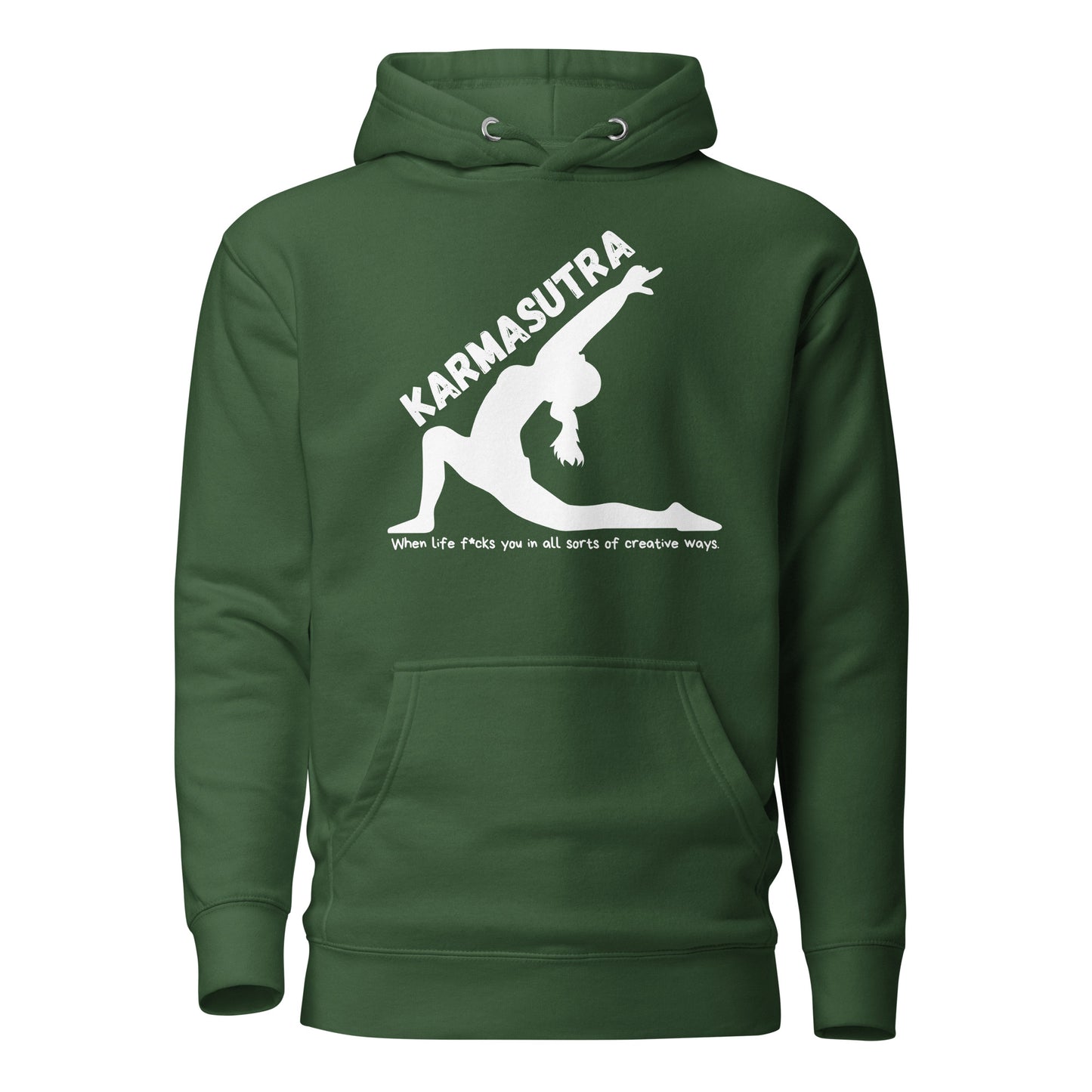 Karmasutra – When Life F*cks You In All Sorts Of Creative Ways – Unisex Hoodie