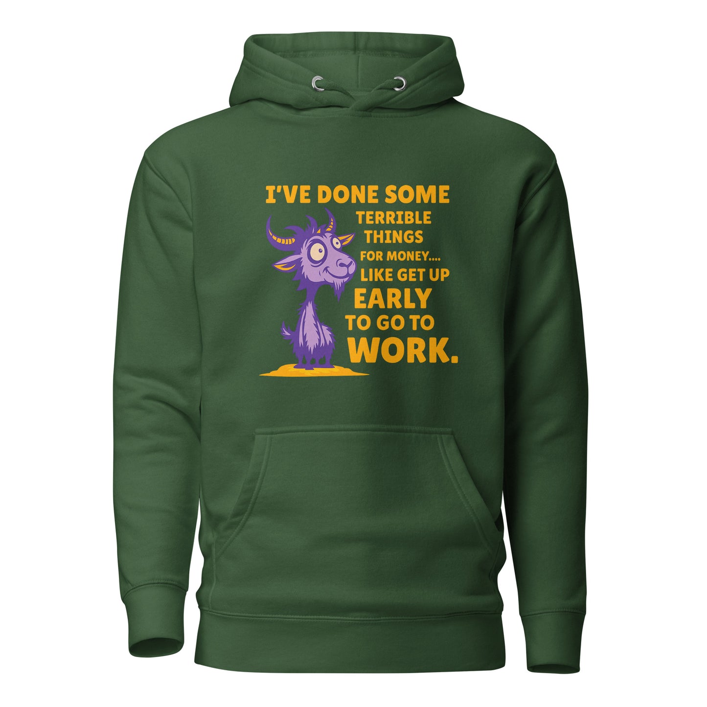 Terrible Things for Money – Unisex Hoodie