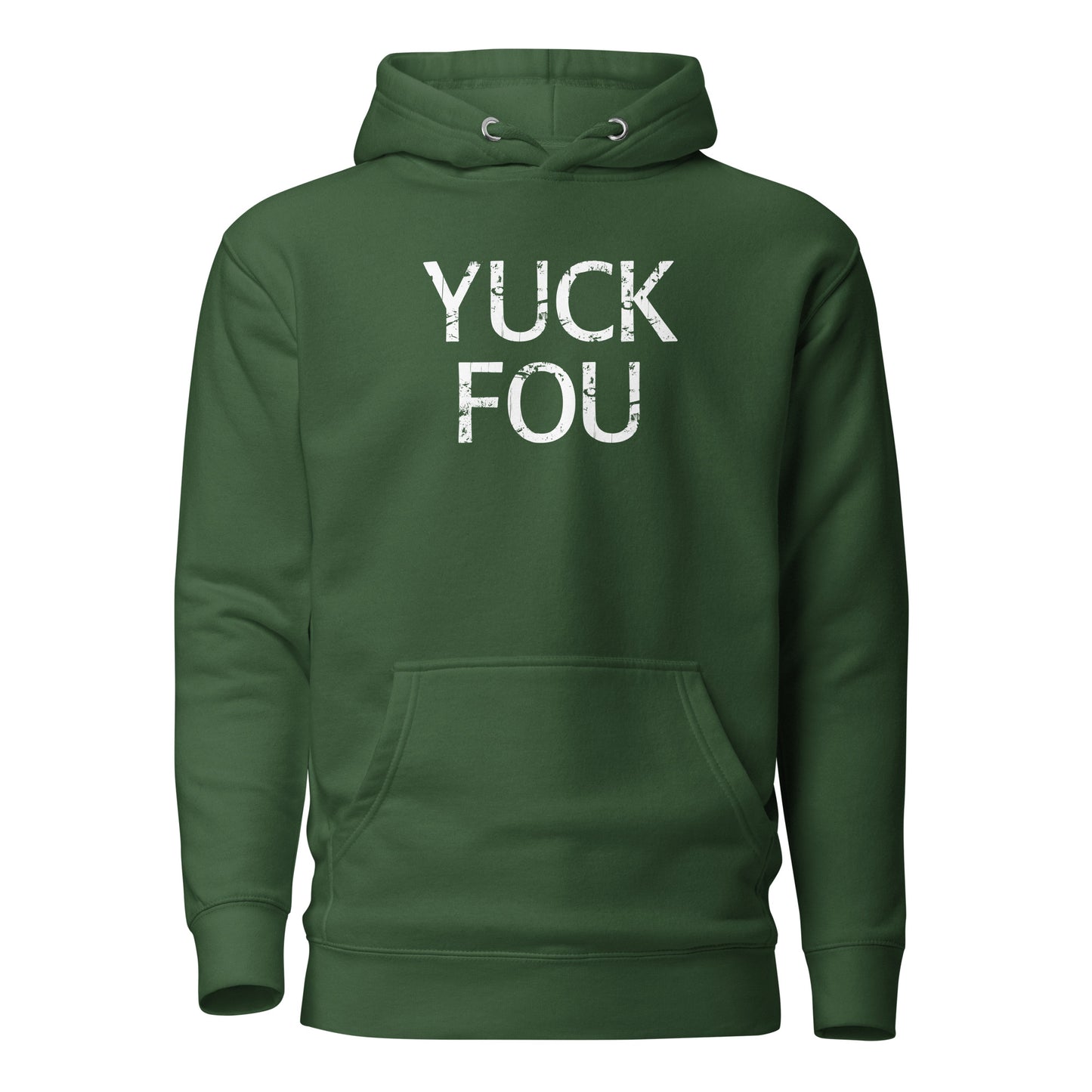 Yuck Fou – Unisex Hoodie