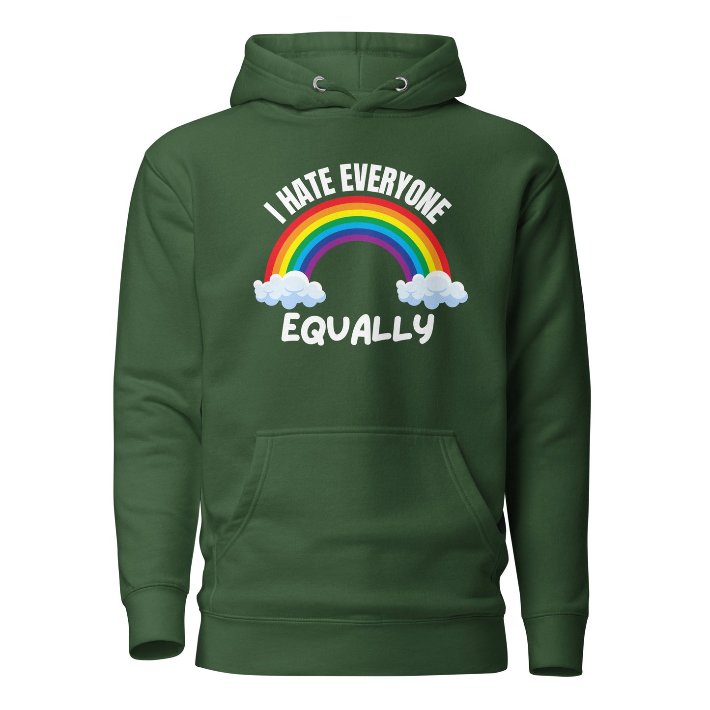 I Hate Everyone Equally – Hoodie Unisex