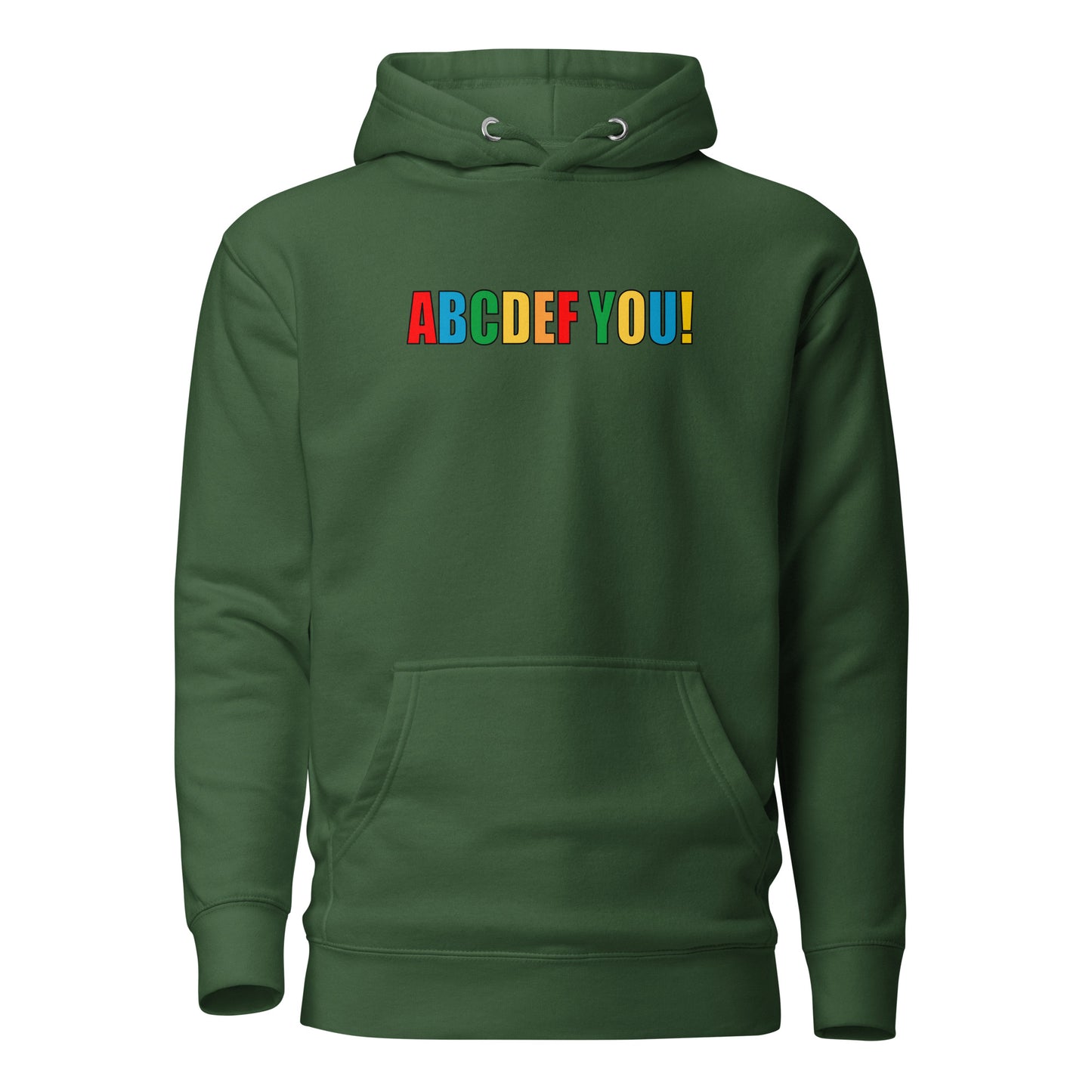 ABCDEF YOU! – Unisex Hoodie