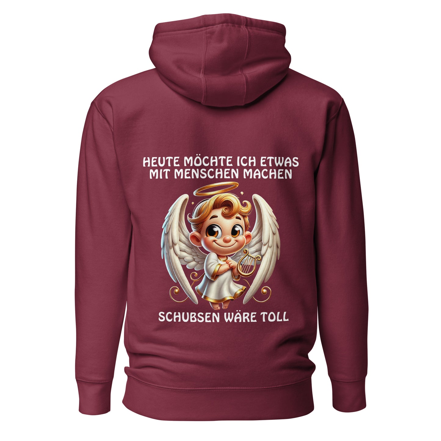 Engel Schubsen wäre toll – Unisex Hoodie Backprint