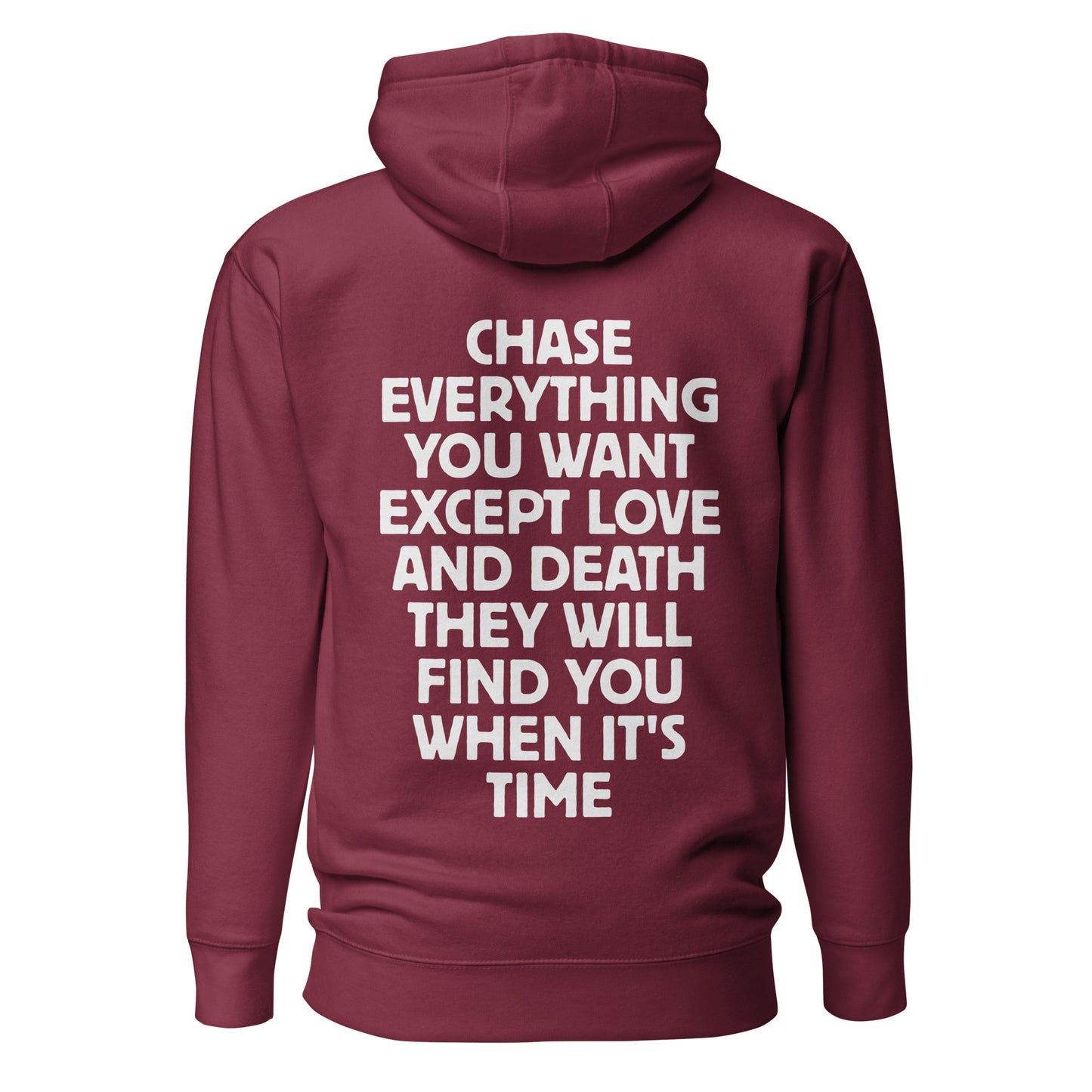 Chase Everything You Want – Statement Hoodie (Backprint)