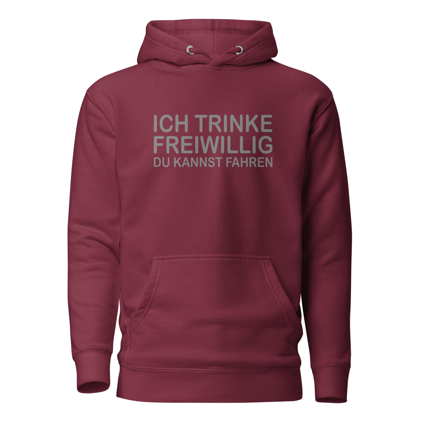 Ich trinke freiwillig – Hoodie