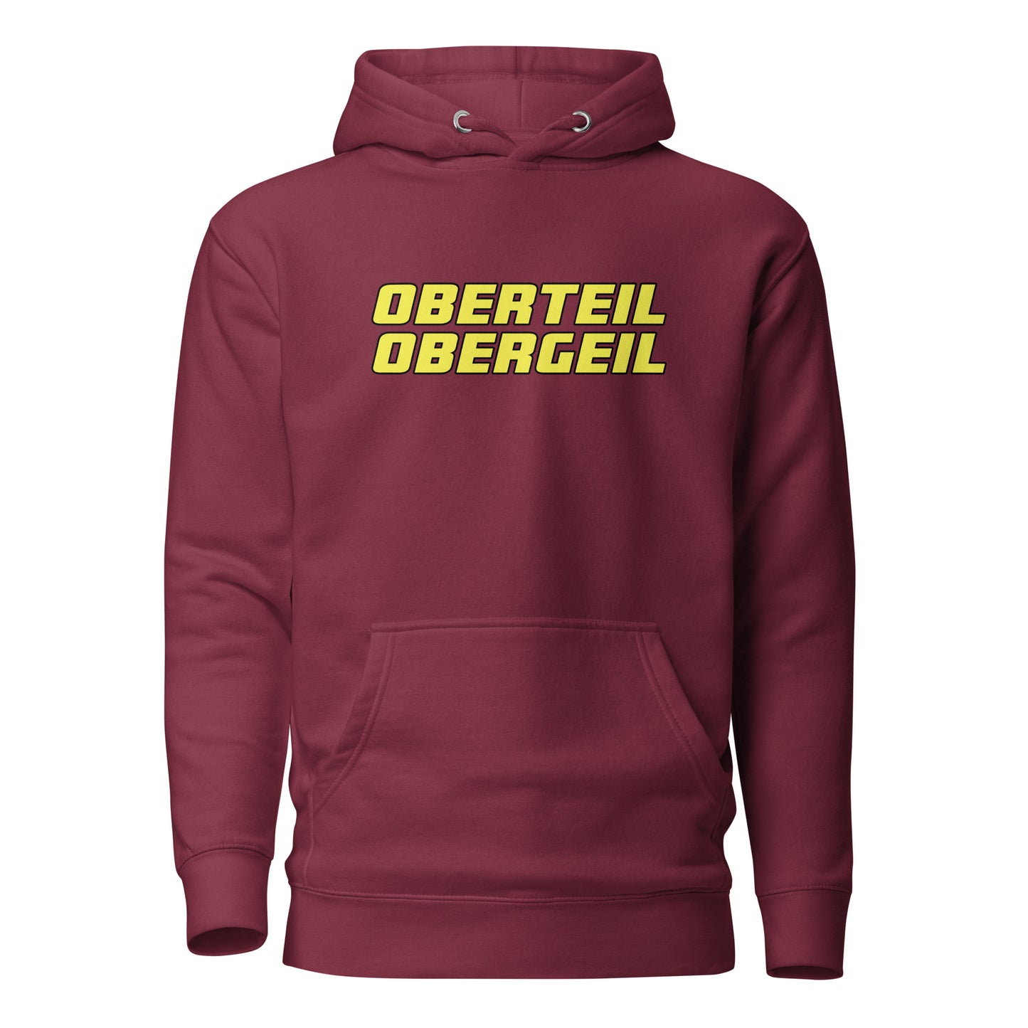 Oberteil Obergeil – Unisex Hoodie