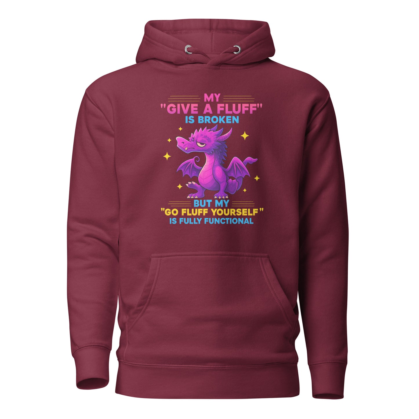My “Give a Fluff” Is Broken – Unisex Hoodie