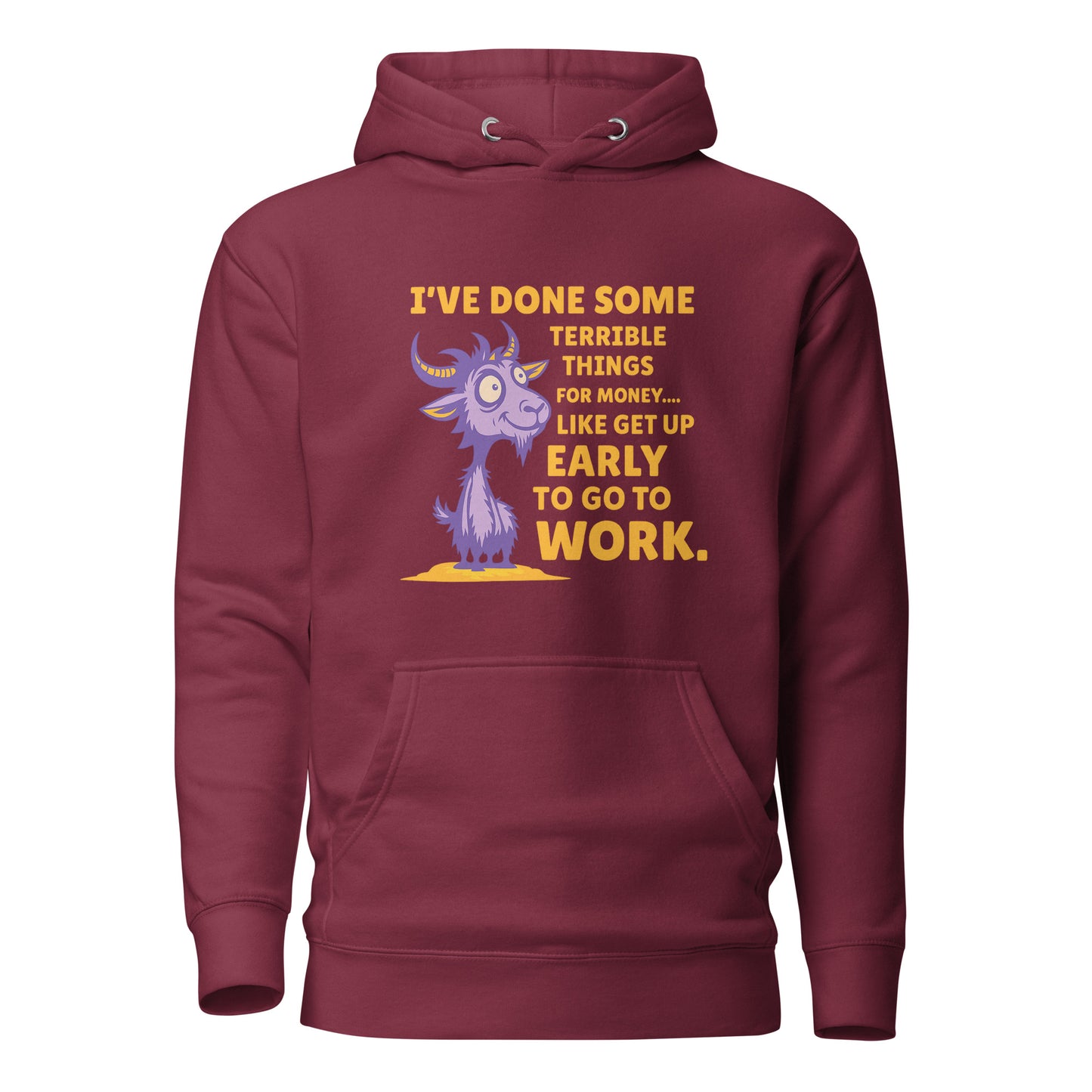 Terrible Things for Money – Unisex Hoodie