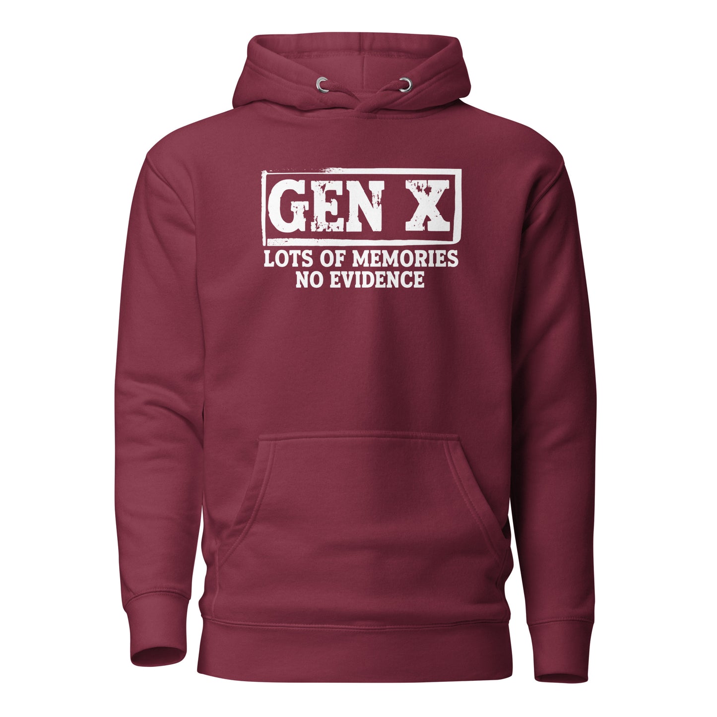 Gen X – Lots of Memories, No Evidence – Unisex Hoodie