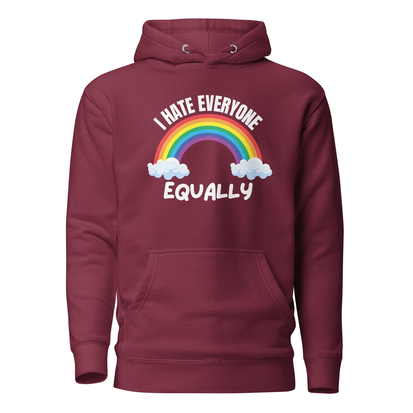 I Hate Everyone Equally – Hoodie Unisex