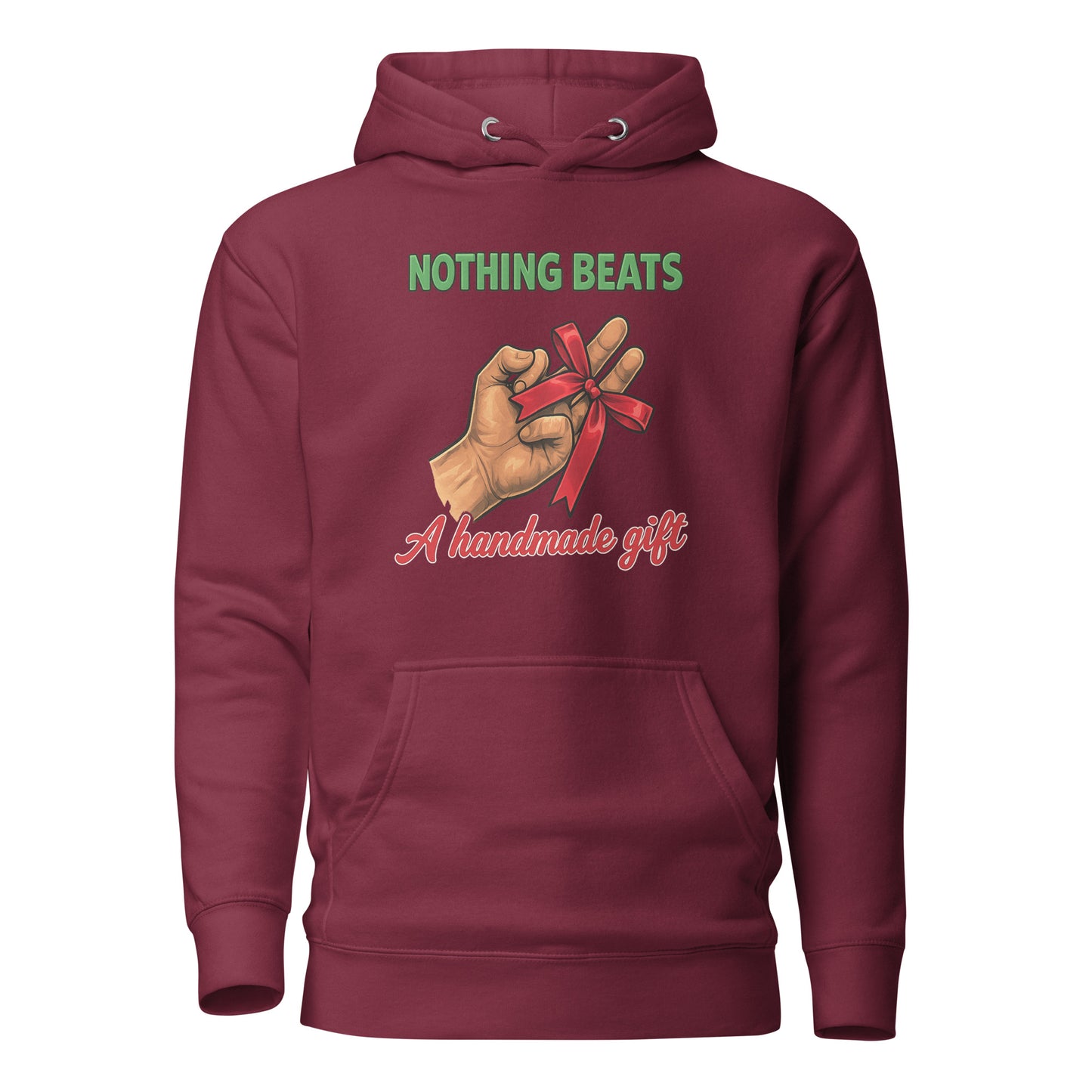 Nothing Beats a Handmade Gift – Unisex Hoodie