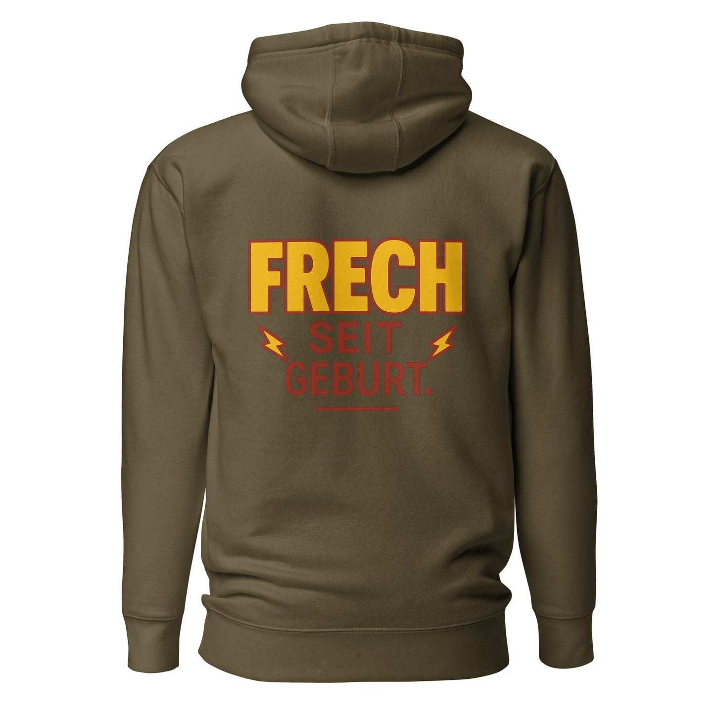 Frech seit Geburt – Unisex Hoodie Backprint