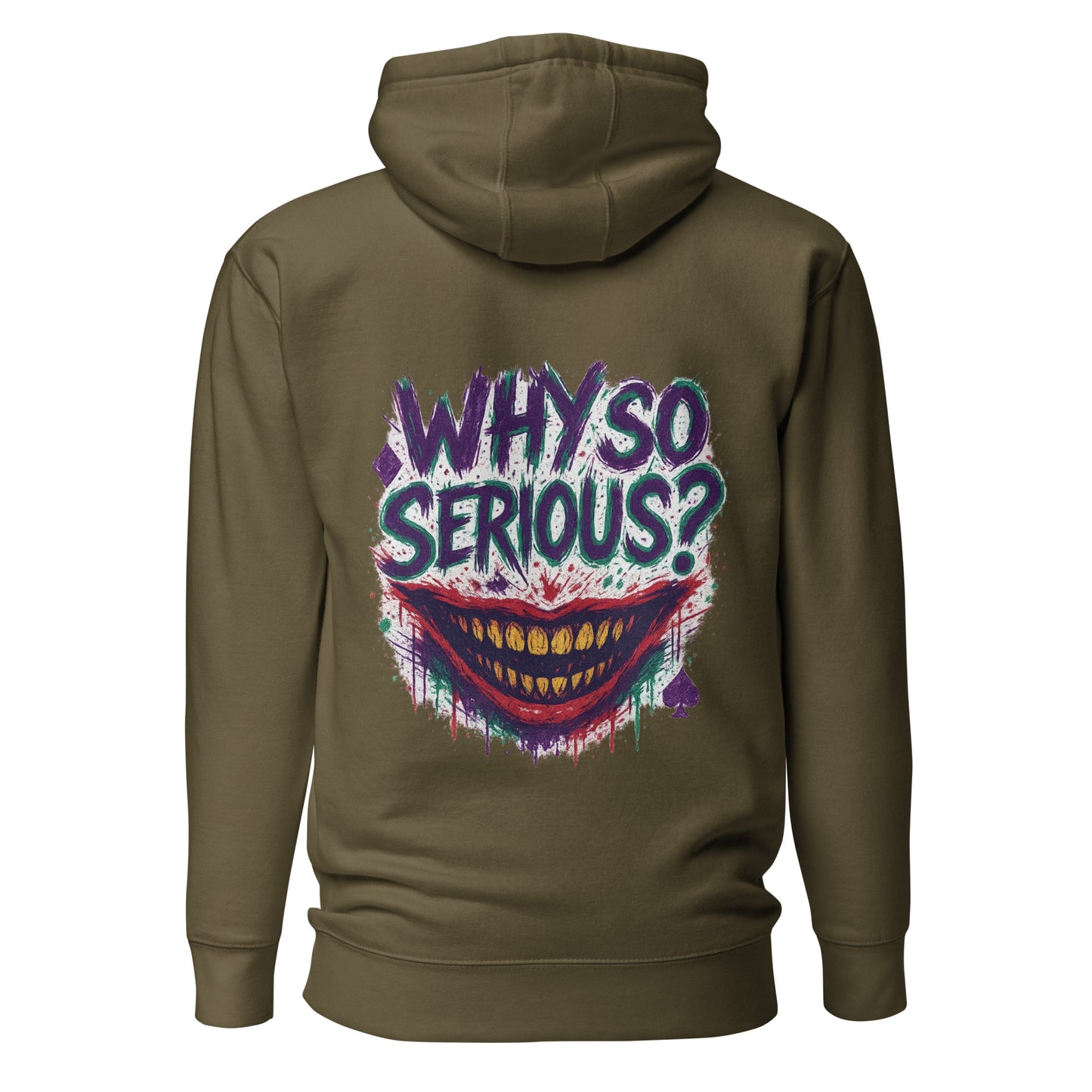 Why So Serious? – Unisex Hoodie Backprint