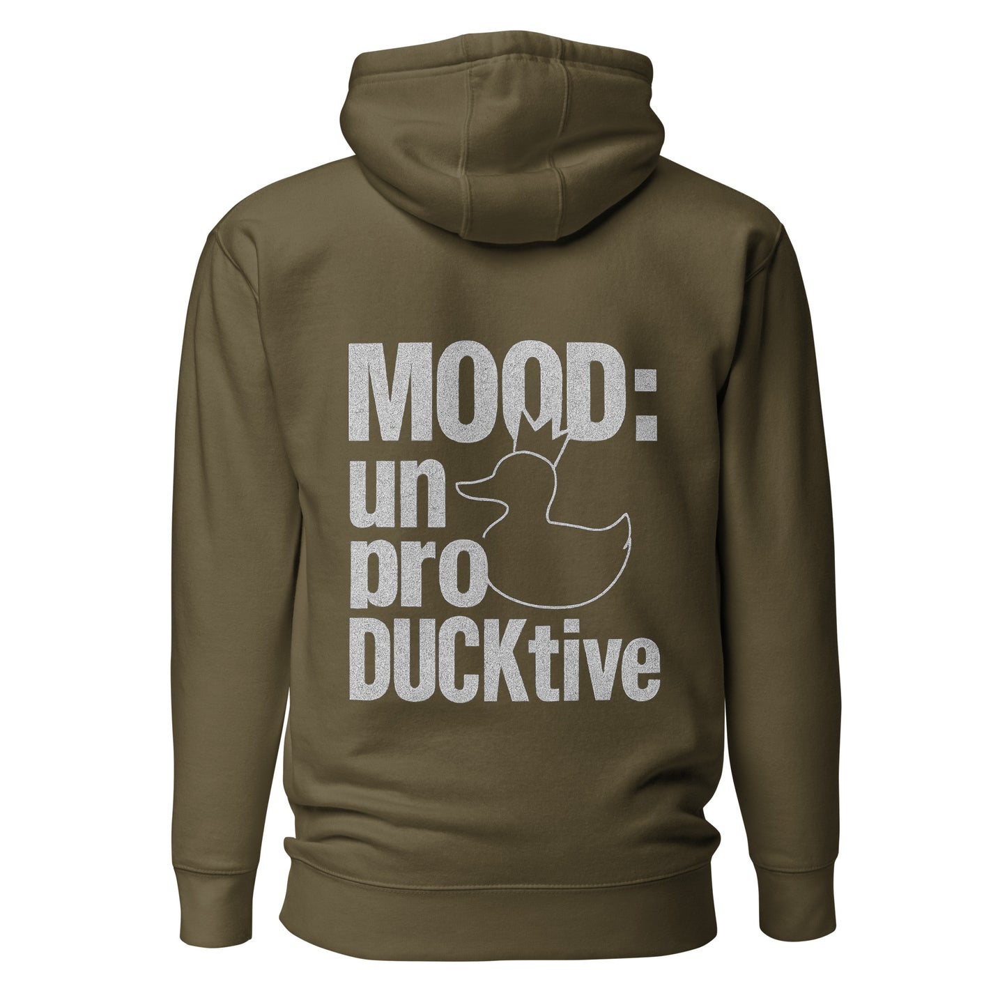 Mood: unproDUCKtive – Unisex Hoodie Backprint