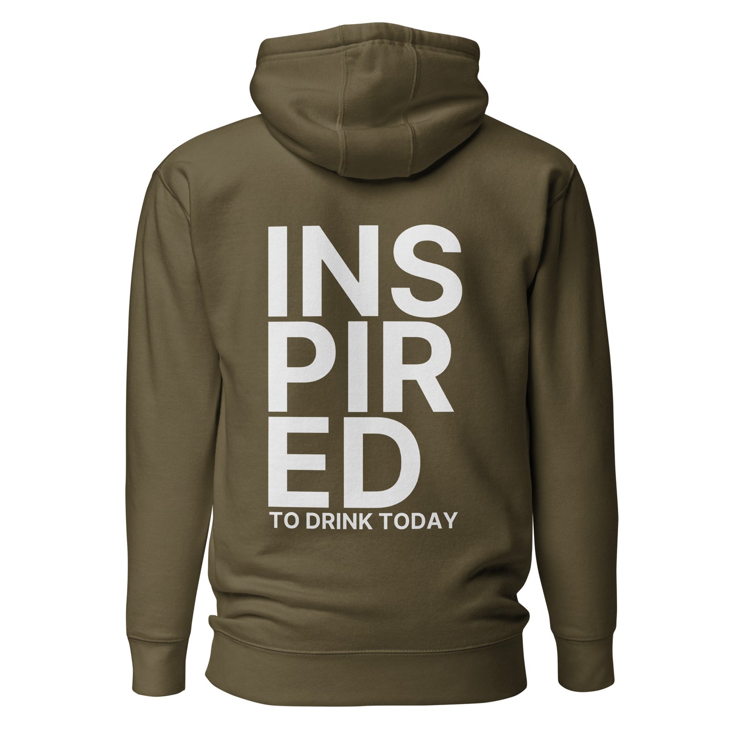 Inspired To Drink Today – Unisex Hoodie Backprint