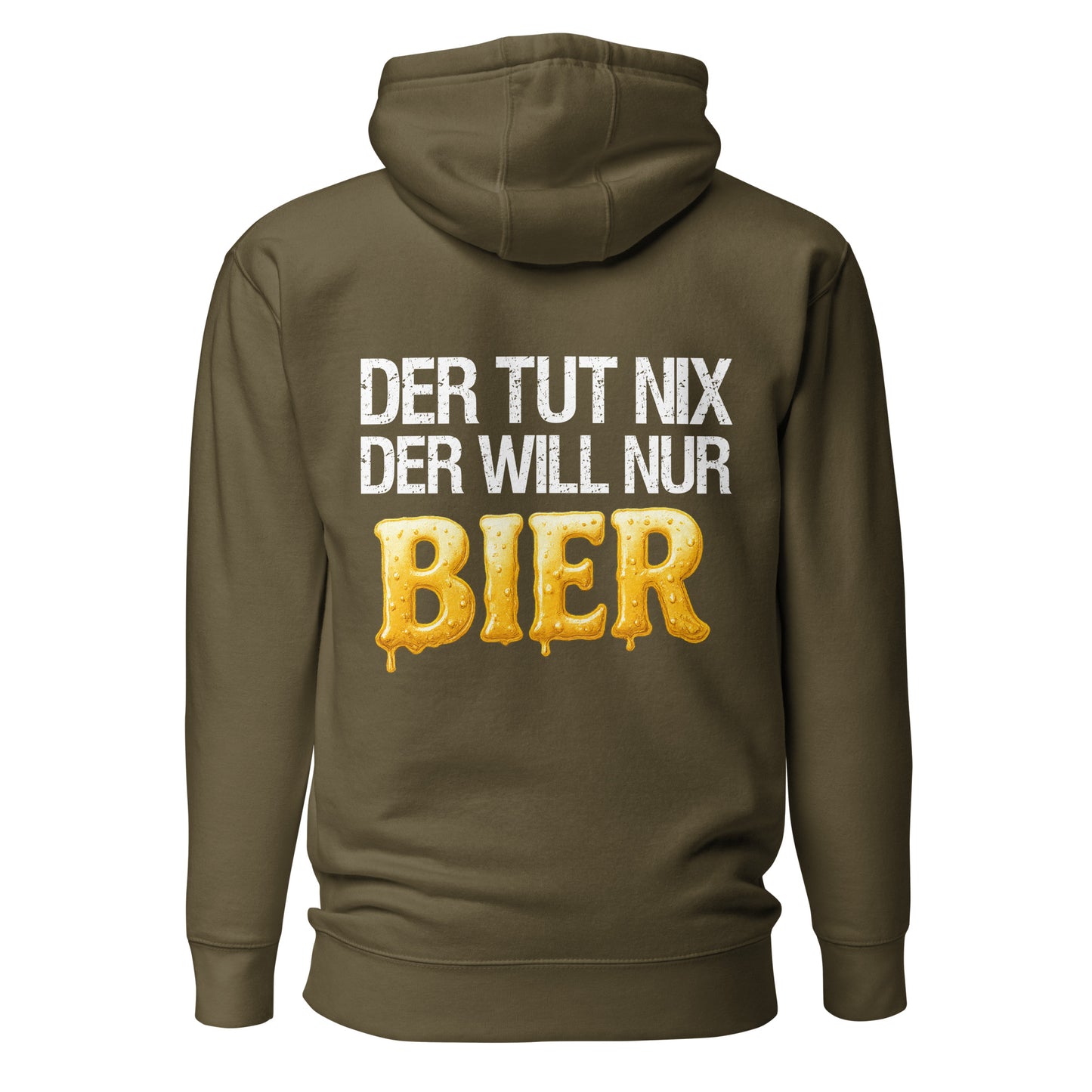 Der tut nix – der will nur Bier Hoodie Backprint