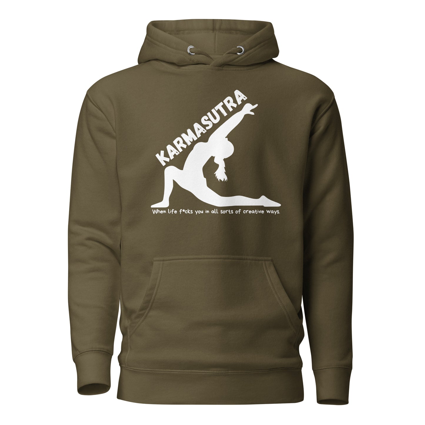 Karmasutra – When Life F*cks You In All Sorts Of Creative Ways – Unisex Hoodie
