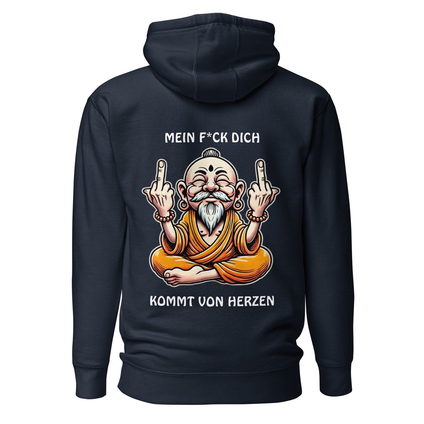 „Mein F*ck Dich kommt von Herzen“ – Meister Stinkmudra™ Hoodie
