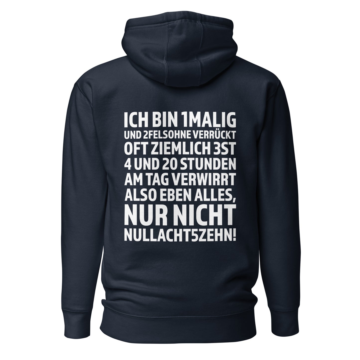 I am unique – anything but ordinary – Unisex Hoodie Backprint