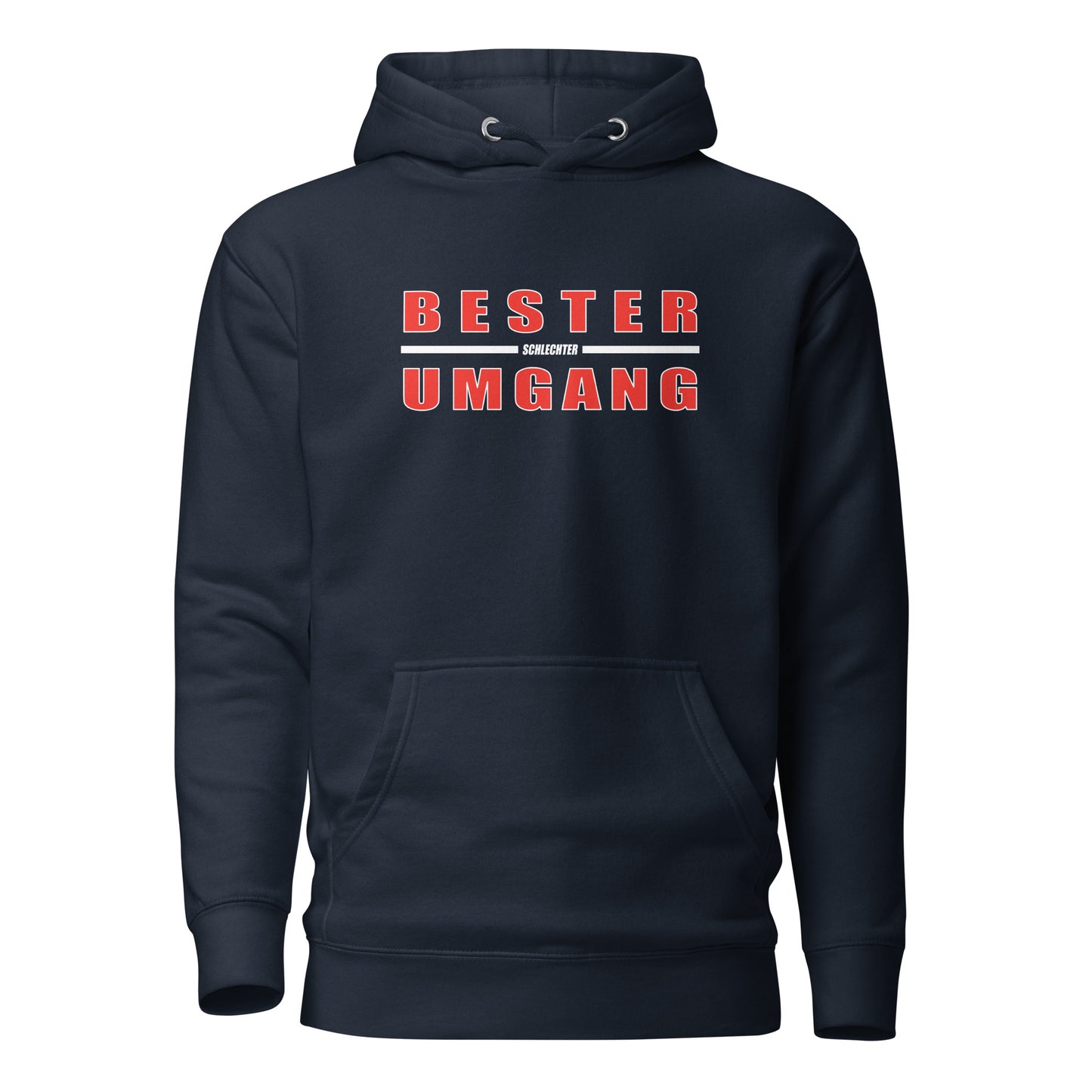Bester schlechter Umgang - Unisex Hoodie