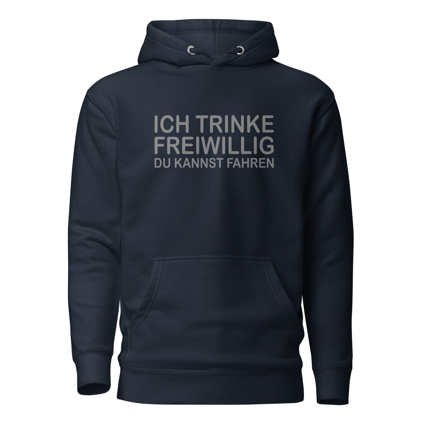 Ich trinke freiwillig – Hoodie