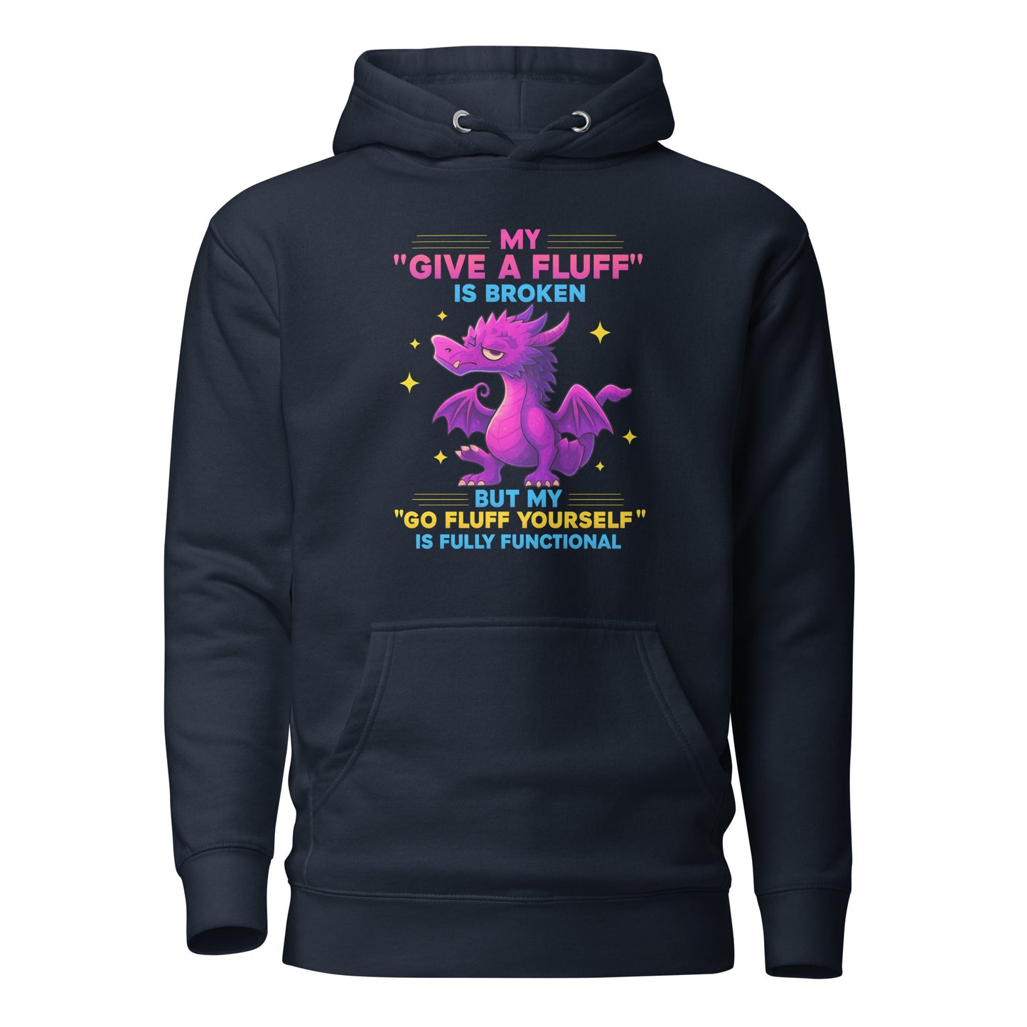 My “Give a Fluff” Is Broken – Unisex Hoodie