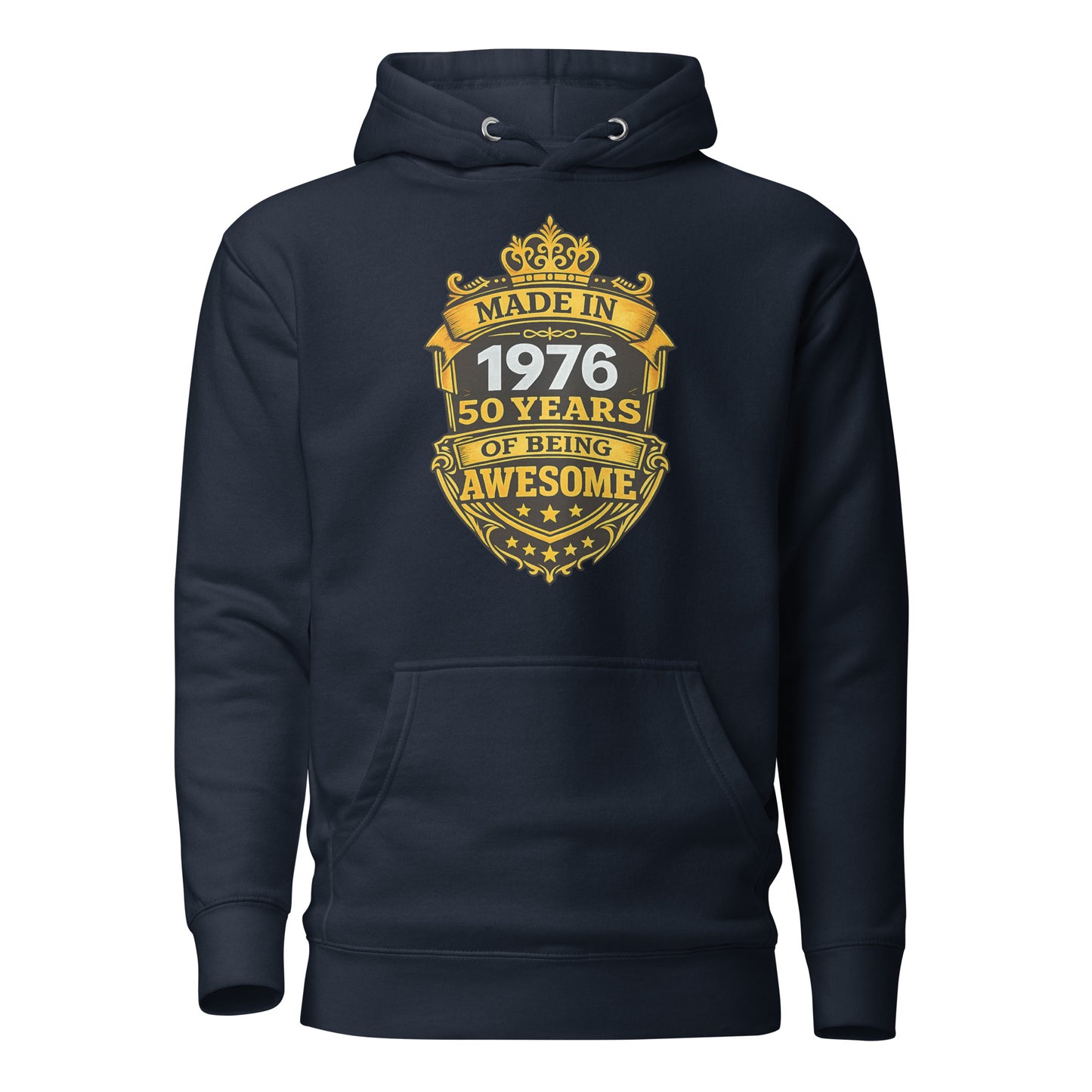 Made in 1976 – 50 Years of Being Awesome – Unisex Hoodie