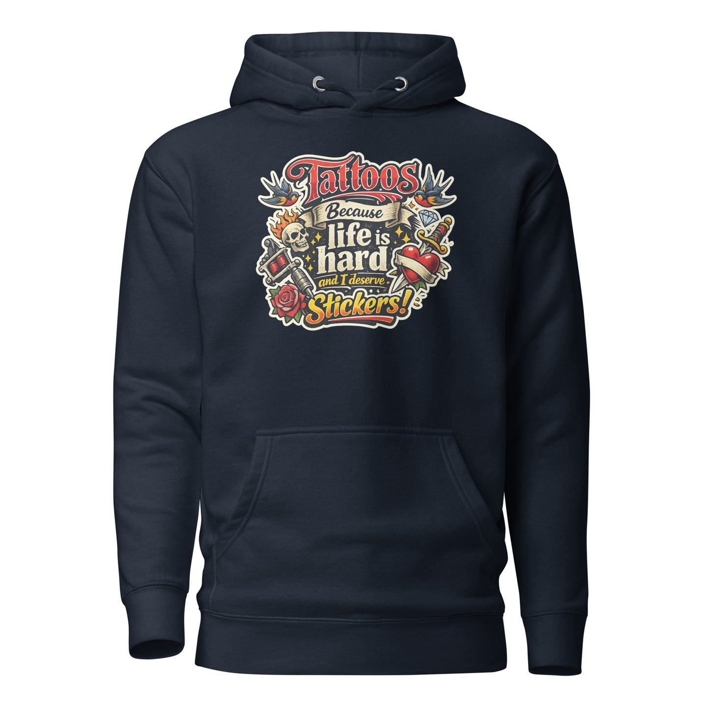 Tattoos Because Life Is Hard – Flash Art Hoodie