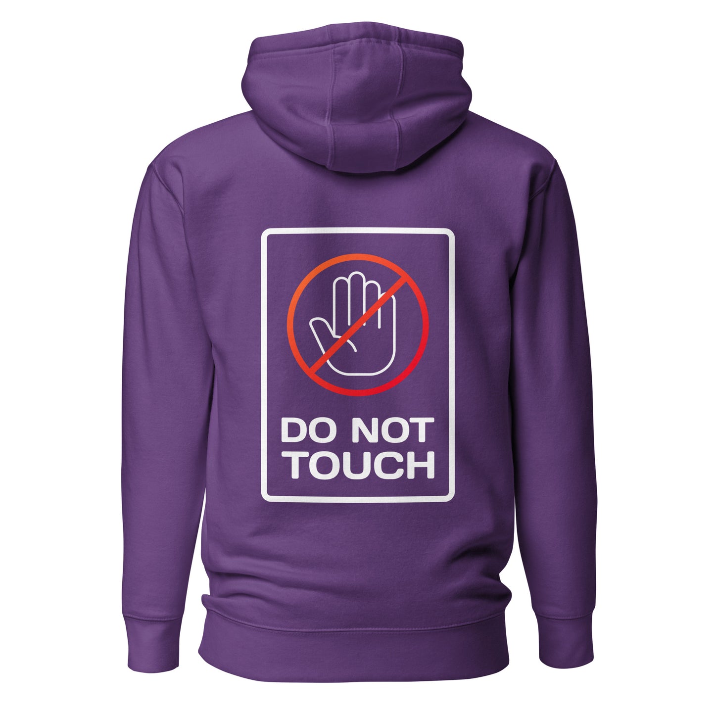 Do Not Touch – Unisex Hoodie Backprint