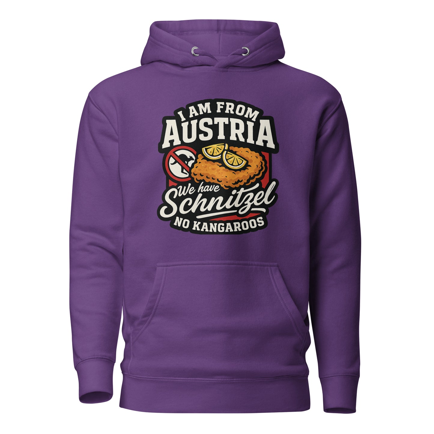 I am from Austria – We have Schnitzel no Kangaroos – Hoodie
