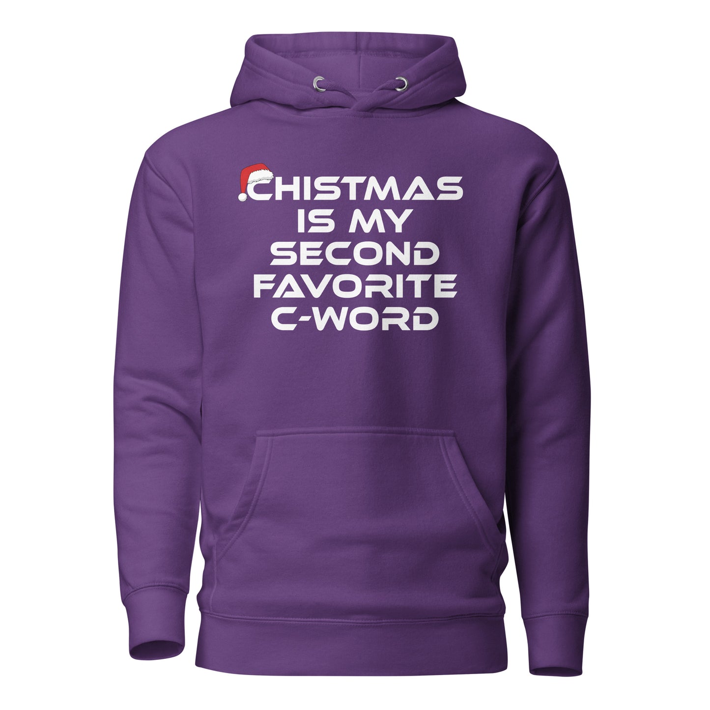 Christmas Is My Second Favorite C-Word – Unisex Hoodie