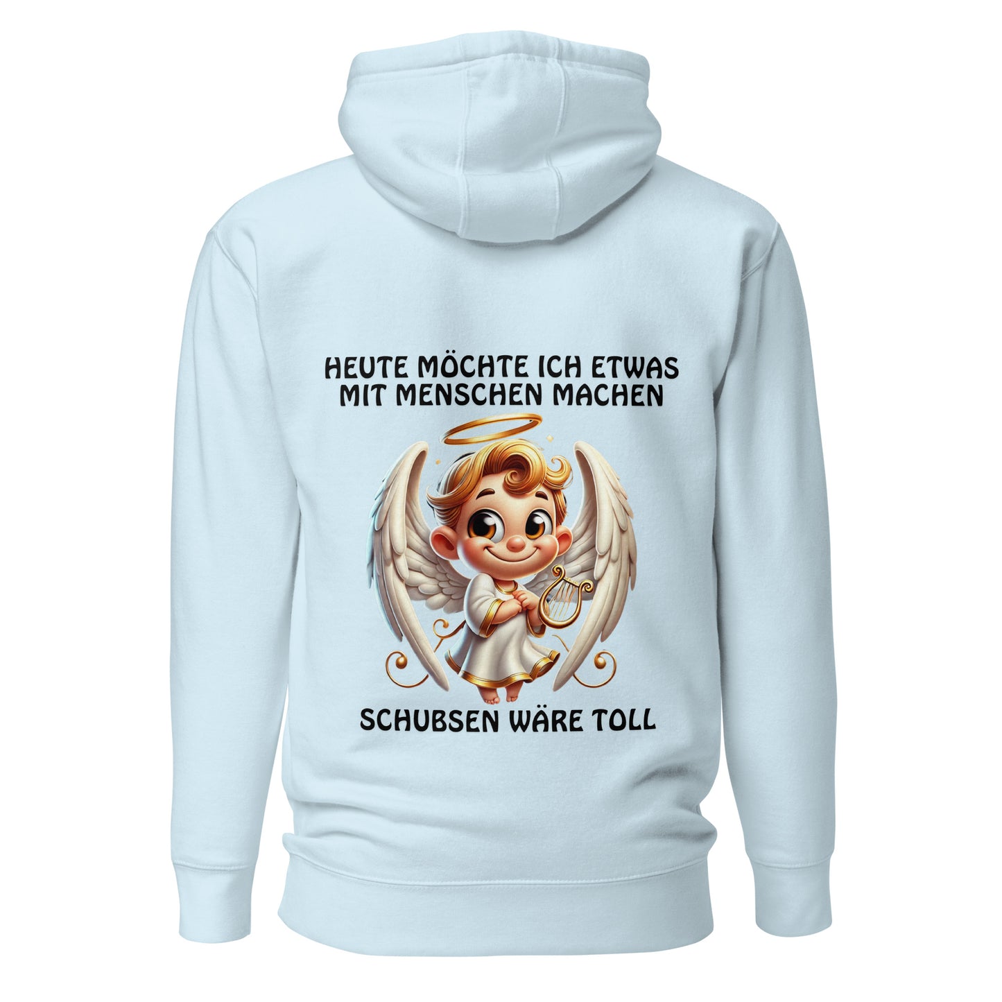 Engel Schubsen wäre toll – Unisex Hoodie Backprint