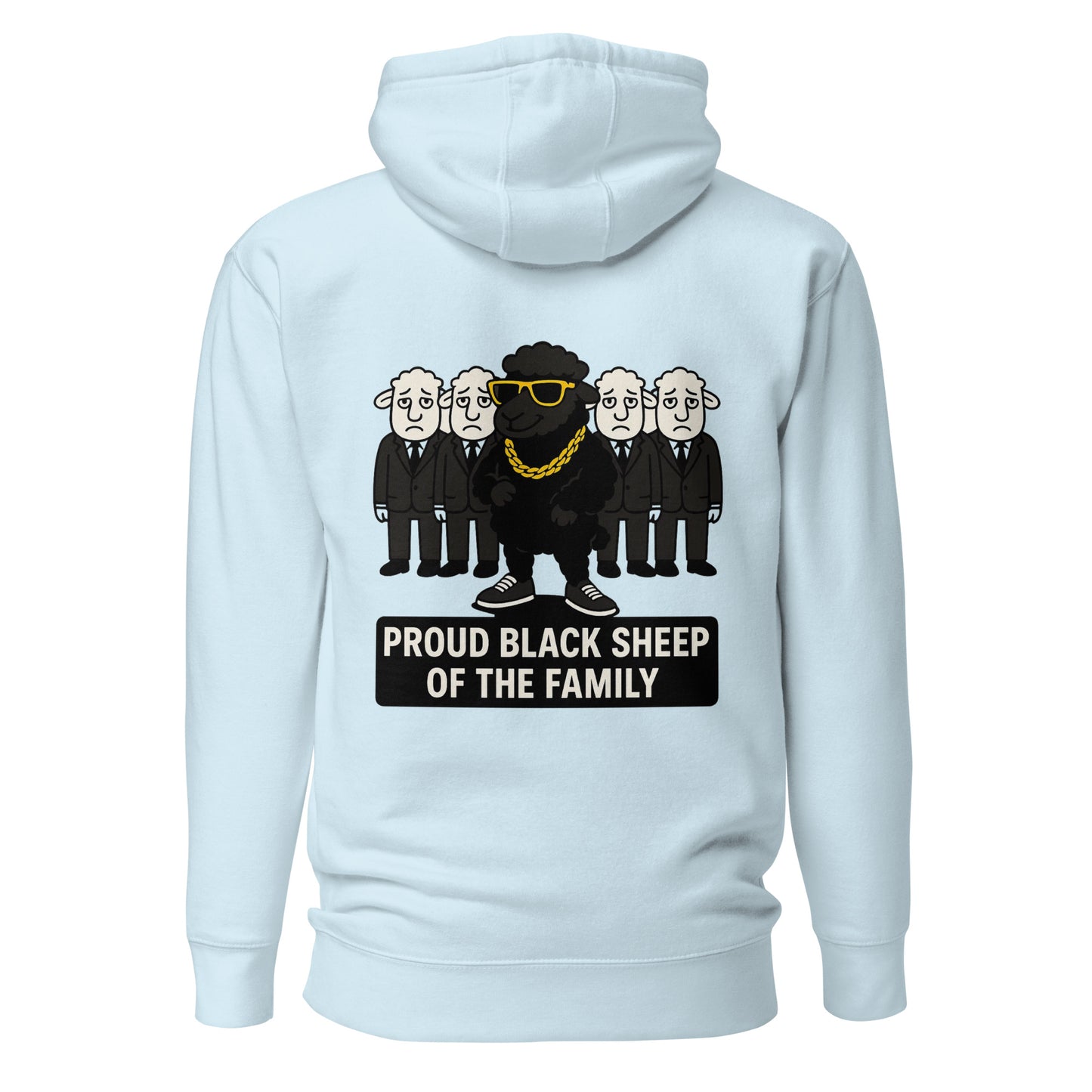 Proud Black Sheep of the Family – Unisex Hoodie Backprint